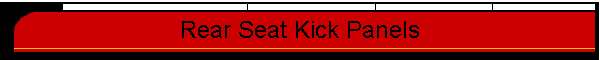 Rear Seat Kick Panels
